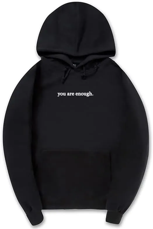 CORIRESHA Teen's You Are Enough Hoodie Dear Person Behind Me Letters Sweatshirt